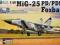 KITTY HAWK 80119 1:48 MiG-25 PD / PDS  Foxbat