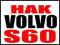 NOWY HAK VOLVO S60 60 HAKI HOLOWNICZE JAKOSC e20