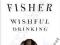 WISHFUL DRINKING Carrie Fisher