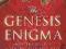 THE GENESIS ENIGMA Dr Andrew Parker