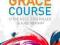 THE GRACE COURSE: PARTICIPANT'S GUIDE Steve Goss