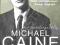 WHAT'S IT ALL ABOUT? Michael Caine