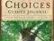 LIFE'S HEALING CHOICES GUIDED JOURNAL John Baker