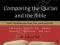 COMPARING THE QUR'AN AND THE BIBLE Rick Richter