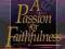 A PASSION FOR FAITHFULNESS J. Packer