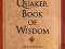 THE QUAKER BOOK OF WISDOM Robert Lawrence Smith