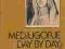 MEDJUGORJE DAY BY DAY: A DAILY MEDITATION BOOK