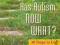 MY CHILD HAS AUTISM, NOW WHAT? Susan Larson Kidd