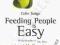 FEEDING PEOPLE IS EASY Colin Tudge