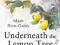 UNDERNEATH THE LEMON TREE Mark Rice-Oxley