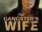 THE GANGSTER'S WIFE: AN EMPIRE BUILT ON CARDS