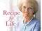 RECIPE FOR LIFE Mary Berry