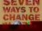 SEVEN WAYS TO CHANGE THE WORLD Jim Wallis