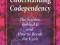 UNDERSTANDING CODEPENDENCY, UPDATED AND EXPANDED