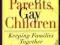 STRAIGHT PARENTS GAY CHILDREN Robert Bernstein