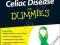 CELIAC DISEASE FOR DUMMIES Blumer, Crowe