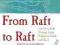 FROM RAFT TO RAFT Bengt Danielsson