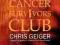 THE CANCER SURVIVORS CLUB Chris Geiger