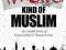 THE WRONG KIND OF MUSLIM Qasim Rashid