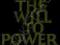 THE WILL TO POWER Friedrich Nietzsche