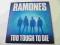 RAMONES Too tough to die UK NM