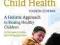 A GUIDE TO CHILD HEALTH Glockler, Goebel