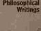 PHILOSOPHICAL WRITINGS: A SELECTION