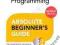 C PROGRAMMING ABSOLUTE BEGINNER'S GUIDE Perry