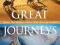 GREAT JOURNEYS (TRAVEL PICTORIAL) Bain, Baxter