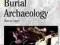 ETHICS AND BURIAL ARCHAEOLOGY Duncan Sayer