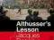 ALTHUSSER'S LESSON Jacques Ranciere