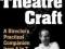 THEATRE CRAFT John Caird