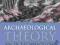 ARCHAEOLOGICAL THEORY: AN INTRODUCTION Johnson