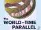 THE WORLD-TIME PARALLEL A. Rini, M. Cresswell