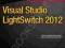 VISUAL STUDIO LIGHTSWITCH 2012 Tim Leung