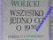 Wszystko jedno co o 19.30 - Krzysztof Wolicki