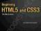 BEGINNING HTML5 AND CSS3: THE WEB EVOLVED Murphy