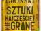 SZTUKI NAJCZĘŚCIEJ NIE GRANE RYSZARD MAREK GROŃSKI