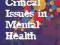 CRITICAL ISSUES IN MENTAL HEALTH Tummey, Turner