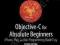 OBJECTIVE-C FOR ABSOLUTE BEGINNERS Bennett, Fisher