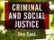 CRIMINAL AND SOCIAL JUSTICE Dee Cook