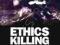 ETHICS, KILLING AND WAR Richard Norman