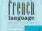 A HISTORY OF THE FRENCH LANGUAGE Peter Rickard