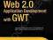 PRO WEB 2.0 APPLICATION DEVELOPMENT WITH GWT Dwyer