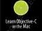 LEARN OBJECTIVE-C ON THE MAC Dalrymple, Knaster