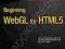 BEGINNING WEBGL FOR HTML5 Brian Danchilla