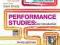 PERFORMANCE STUDIES: AN INTRODUCTION Schechner