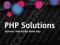 PHP SOLUTIONS: DYNAMIC WEB DESIGN MADE EASY Powers