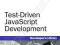 TEST DRIVEN JAVASCRIPT DEVELOPMENT Johansen