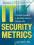 IT SECURITY METRICS Lance Hayden